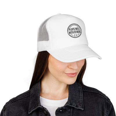 Plays Well With Others – Trucker Hat